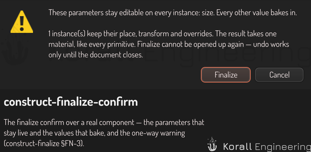 The finalize confirm dialog naming the live parameters and the baked values