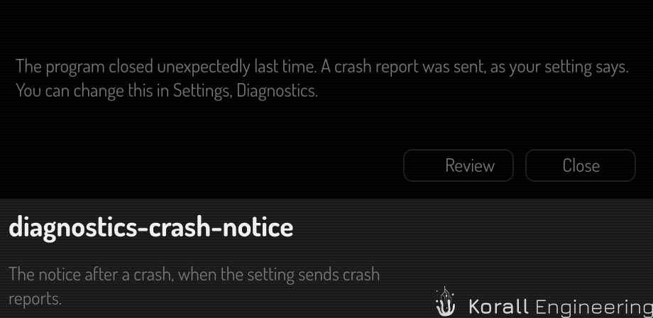 The notice after a crash, when the setting sends crash reports
