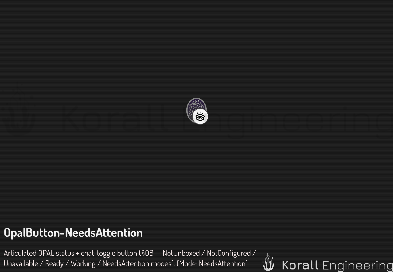 OpalButton in NeedsAttention mode
