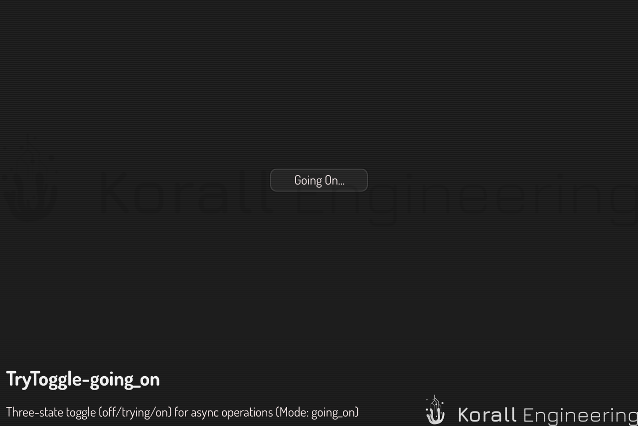 TryToggle in going_on mode